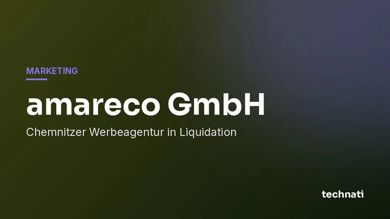 amareco GmbH: Chemnitzer Werbeagentur in Liquidation
