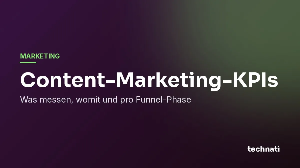 Content-Marketing-KPIs: Was messen, womit und pro Funnel-Phase