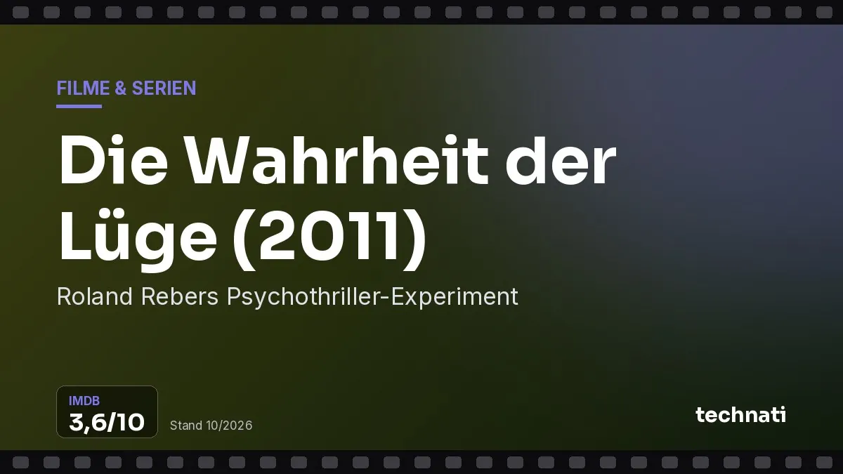 Die Wahrheit der Lüge (2011): Roland Rebers Psychothriller-Experiment