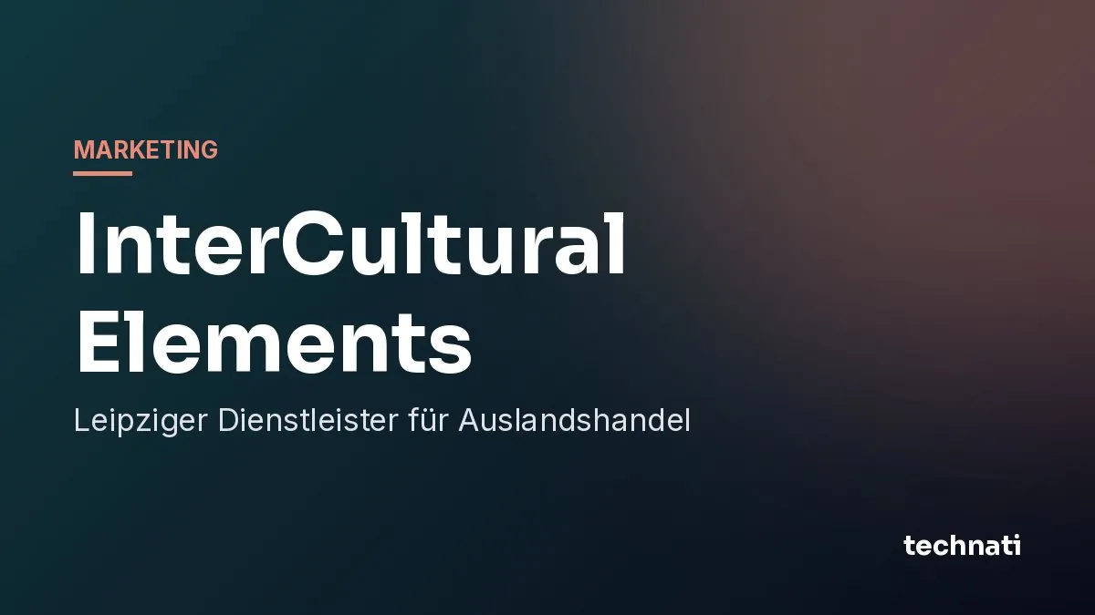 InterCultural Elements: Leipziger Dienstleister für Auslandshandel