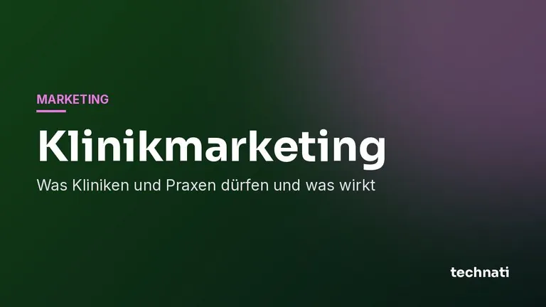 Klinikmarketing: Was Kliniken und Praxen dürfen und was wirkt