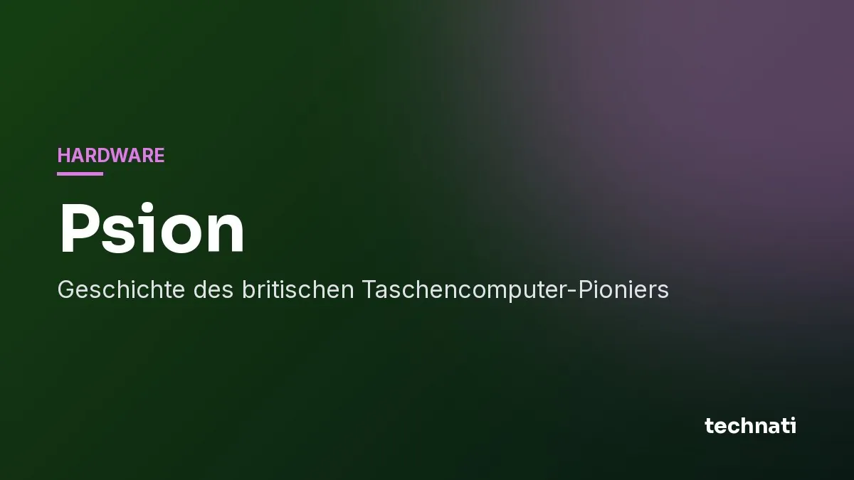Psion: Geschichte des britischen Taschencomputer-Pioniers