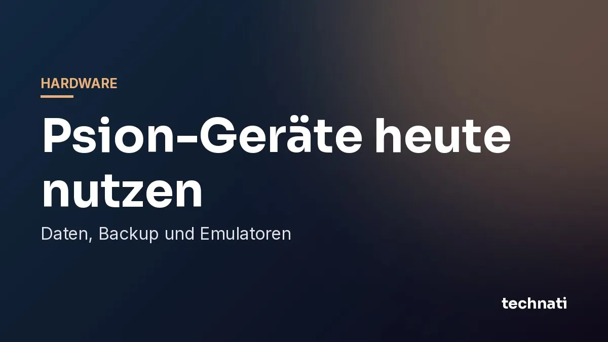 Psion-Geräte heute nutzen: Daten, Backup und Emulatoren