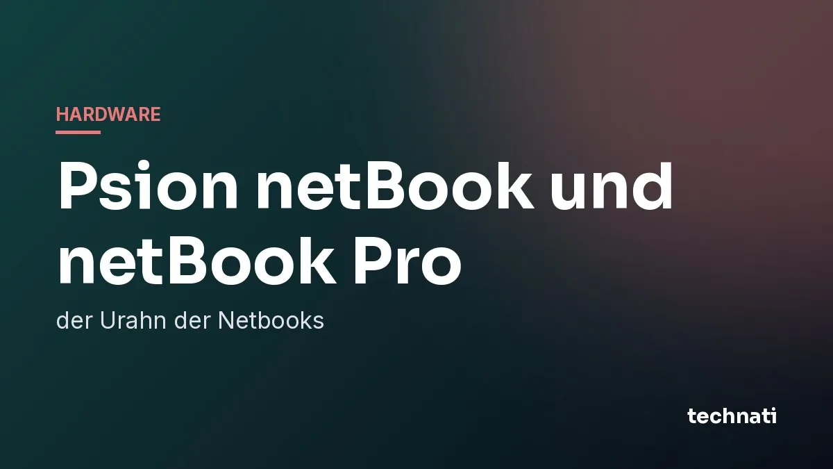 Psion netBook und netBook Pro: der Urahn der Netbooks