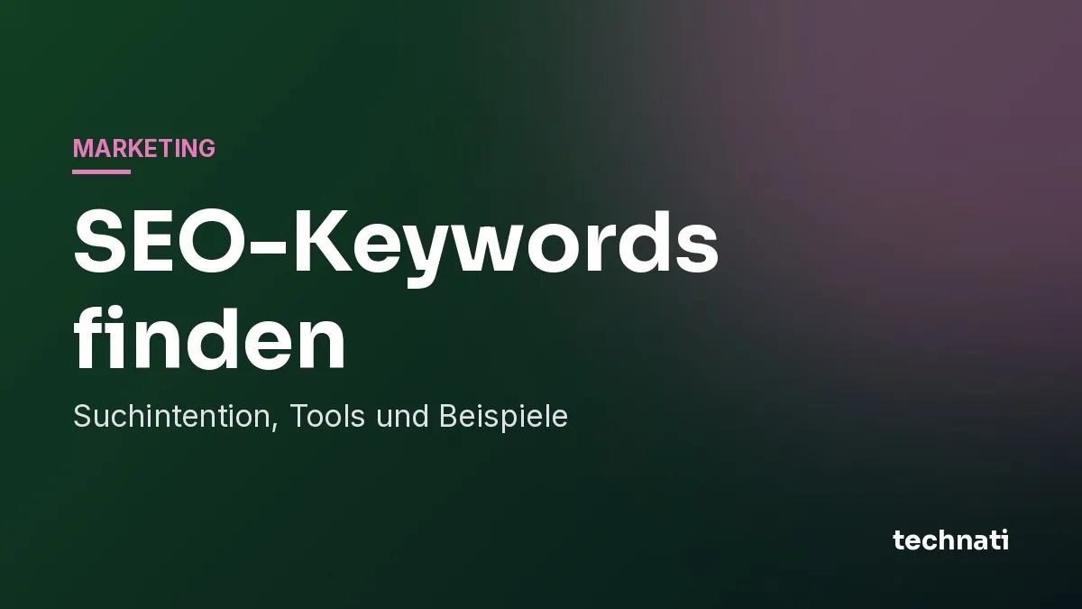 SEO-Keywords finden: Suchintention, Tools und Beispiele